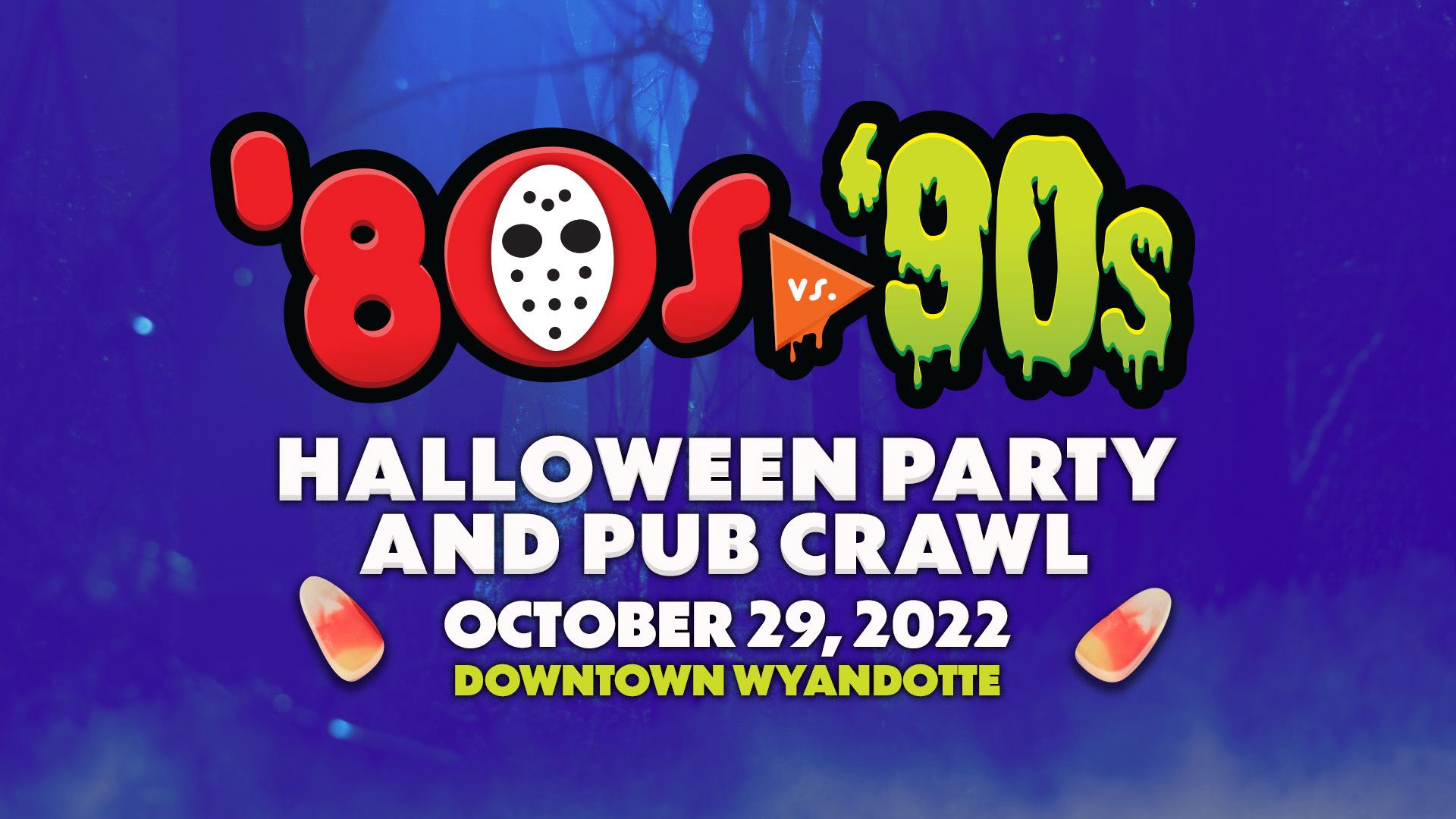 '80s vs. '90s Halloween Party & Pub Crawl, October 29, 2022 in Downtown Wyandotte