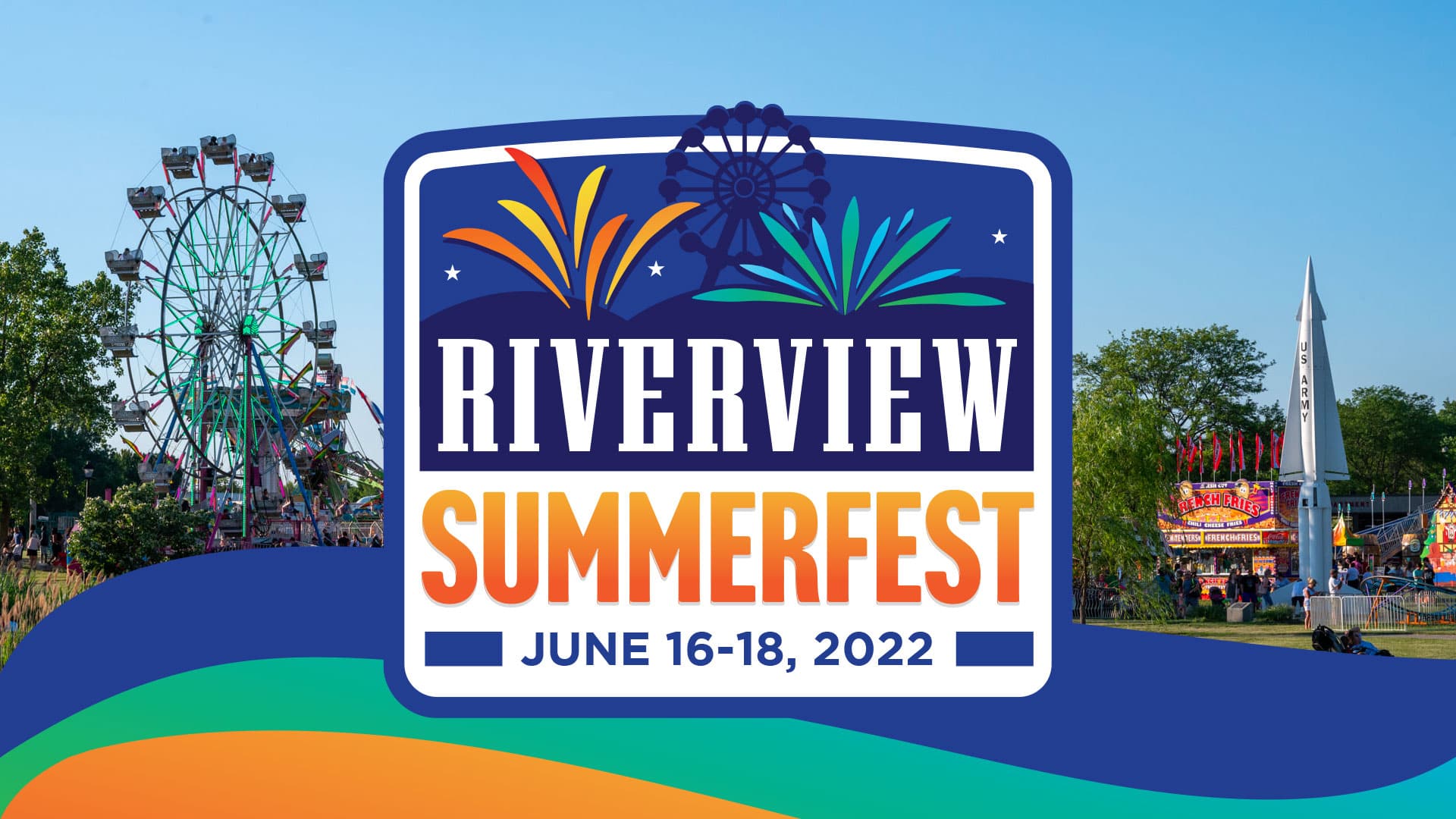 Riverview Summerfest; June 16-18, 2022
