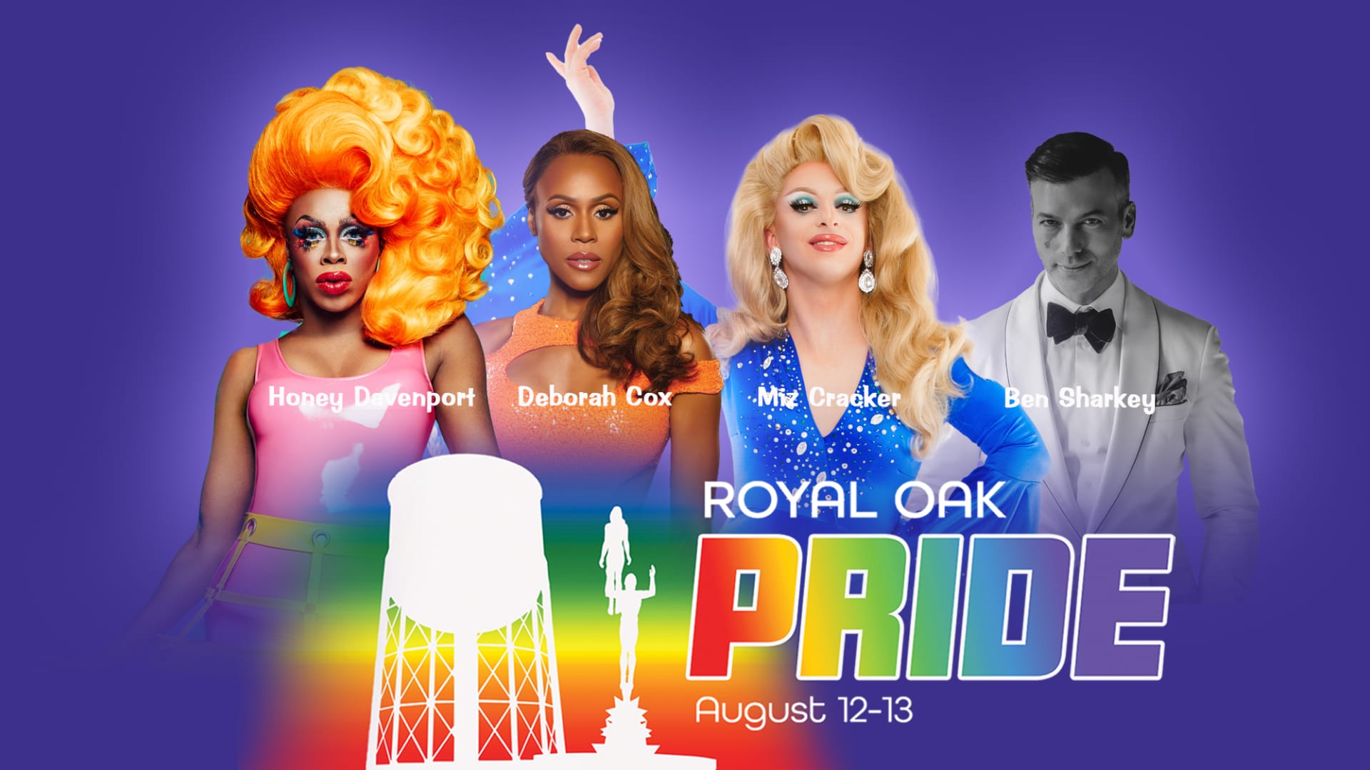 Royal Oak PRIDE, August 12-13 featuring Honey Davenport, Deborah Cox, Miz Cracker, and Ben Sharkey