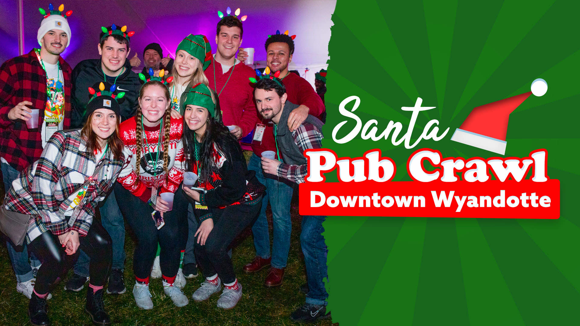 Santa Pub Crawl in Downtown Wyandotte; featuring image of group of friends with christmas light headbands and drinks smiling at camera