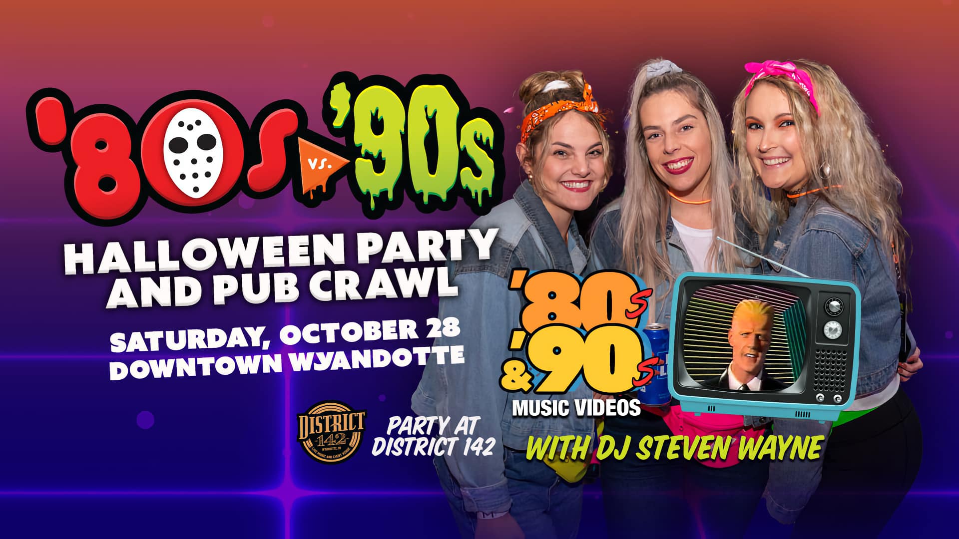 '80s vs. '90s Halloween Party & Pub Crawl on Saturday, October 28 at District 142 with DJ Steven Wayne