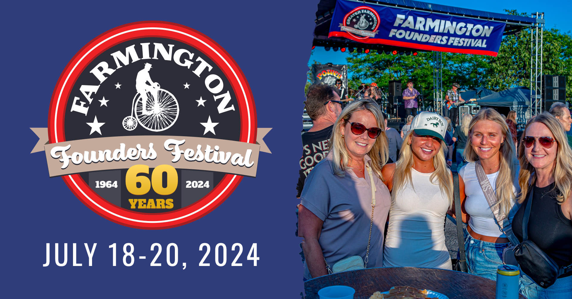 Farmington Founders Festival 60 Year anniversary; July 18 - 20, 2024; image of 4 smiling blonde haired woman in front of stage with band performing