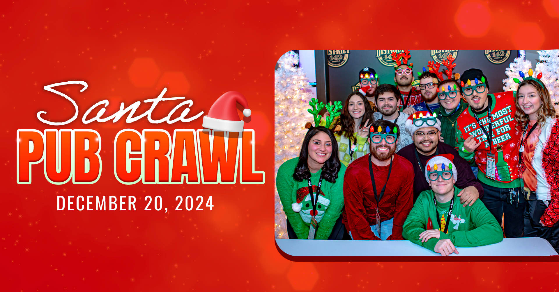 Santa Pub Crawl; December 20, 2024; image of group of pub crawlers wearing holiday outfits and Christmas light headbands and glasses