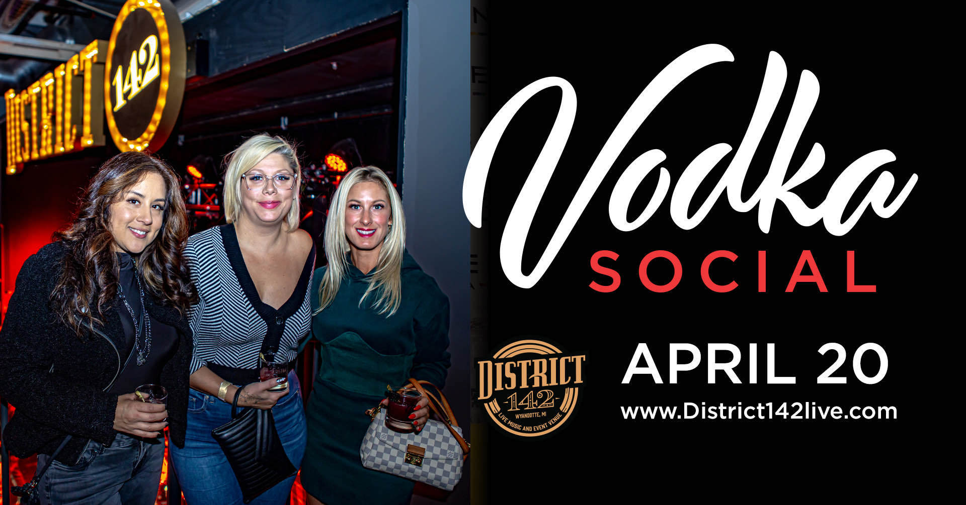 Vodka Social; April 20, 2024; www.Distrcit142live.com; image of three ladies holding drinks