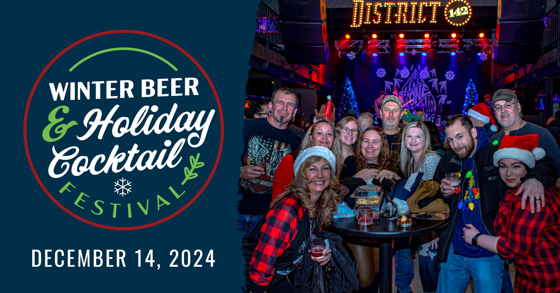 Winter Beer & Holiday Cocktail Festival; December 14, 2024; group of partiers in District 142 smiling at camera