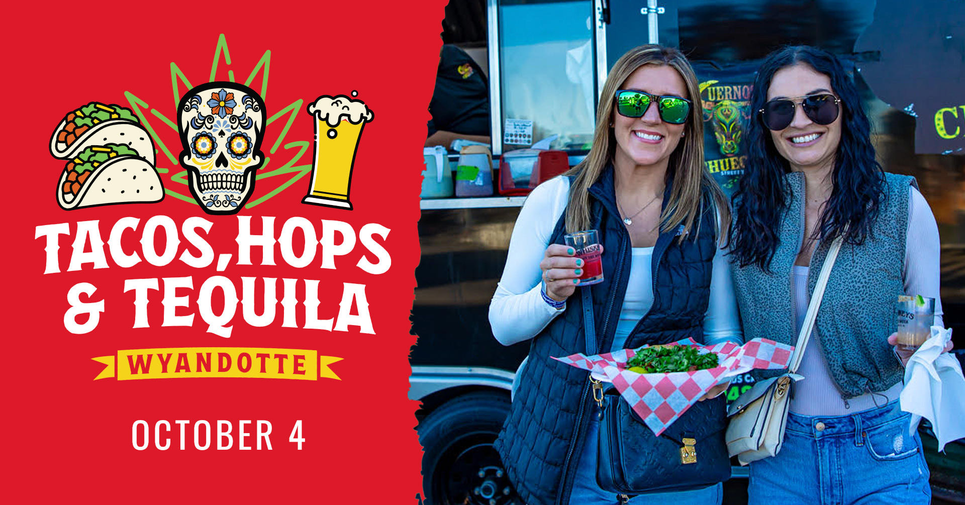 Tacos, Hops, & Tequila Wyandotte; October 4; two smiling ladies with sunglasses holding drinks and food in front of food truck