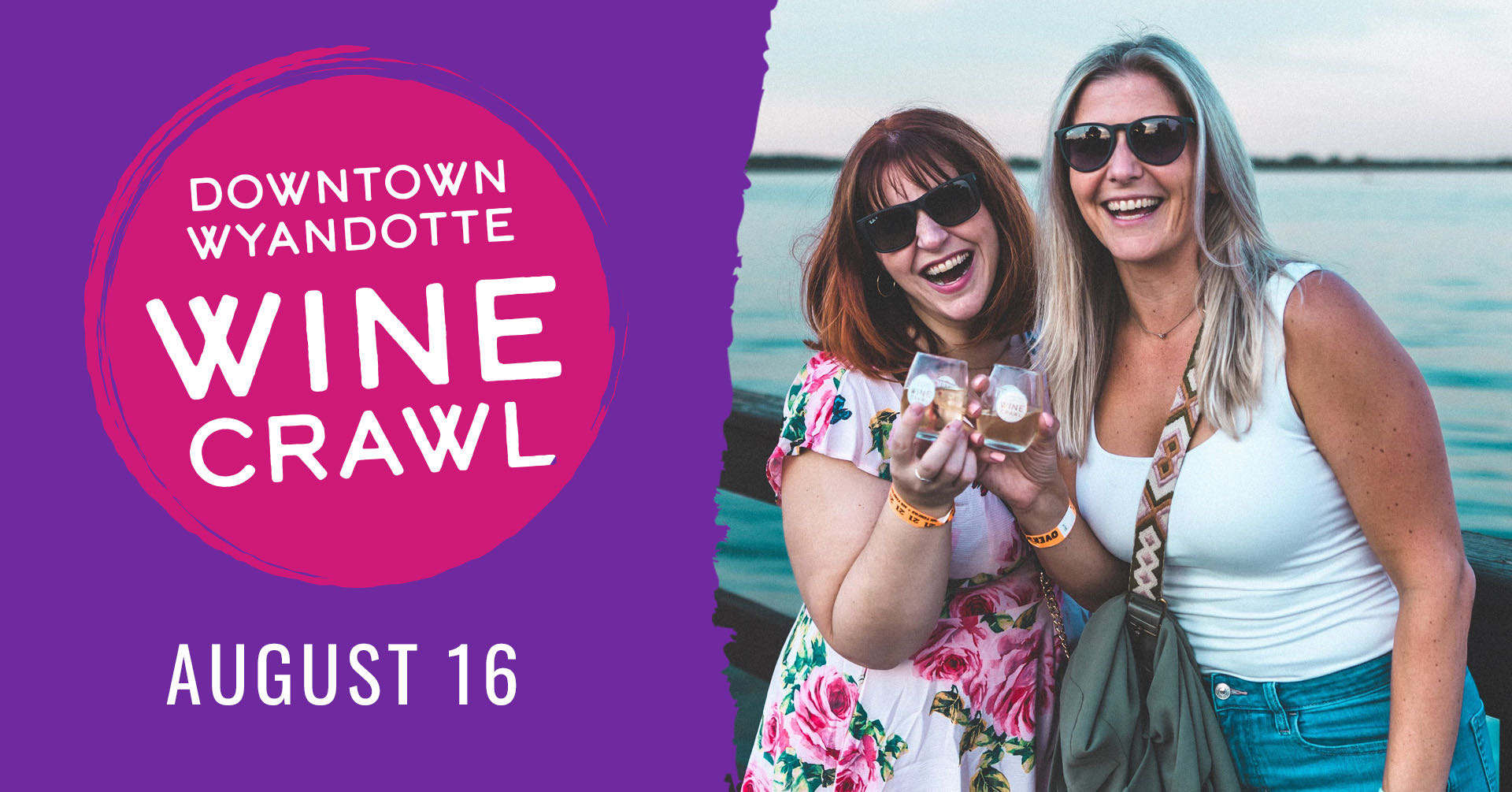 Downtown Wyandotte Wine Crawl; August 16; two women smiling with sunglasses holding up their event wine tasting glasses