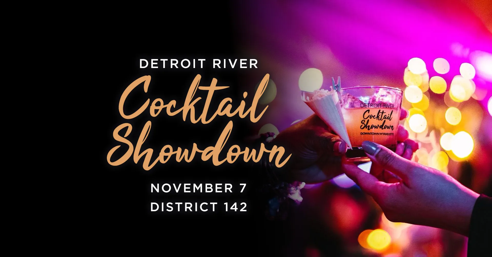 A hand holds an amber cocktail drink under bright pink and gold party lights. The image advertises the "Detroit River Cocktail Showdown" event on November 7 at District 142.