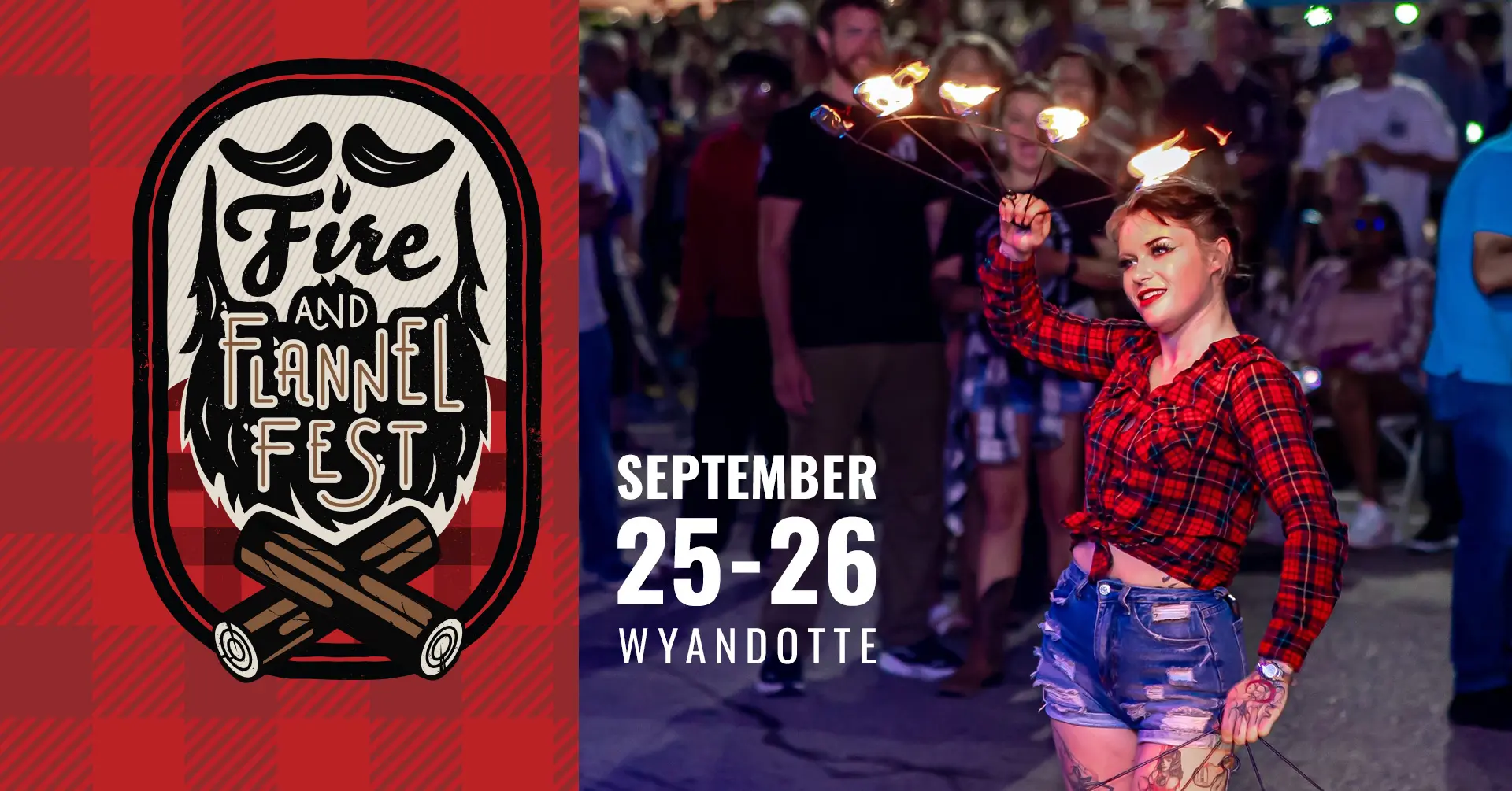 A smiling fire performer in a red flannel shirt and shorts spins burning poi in front of a crowd, next to the Fire and Flannel Fest logo promoting the event on September 25 - 26.