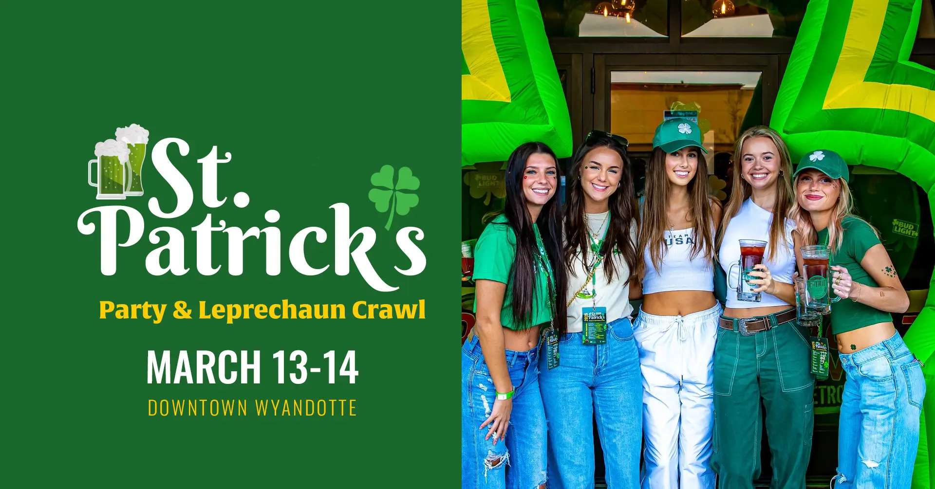Five smiling women in St. Patrick's themed green clothing hold drinks next to text promoting the St. Patrick's Party & Leprechaun Crawl event on March 13 - 14.