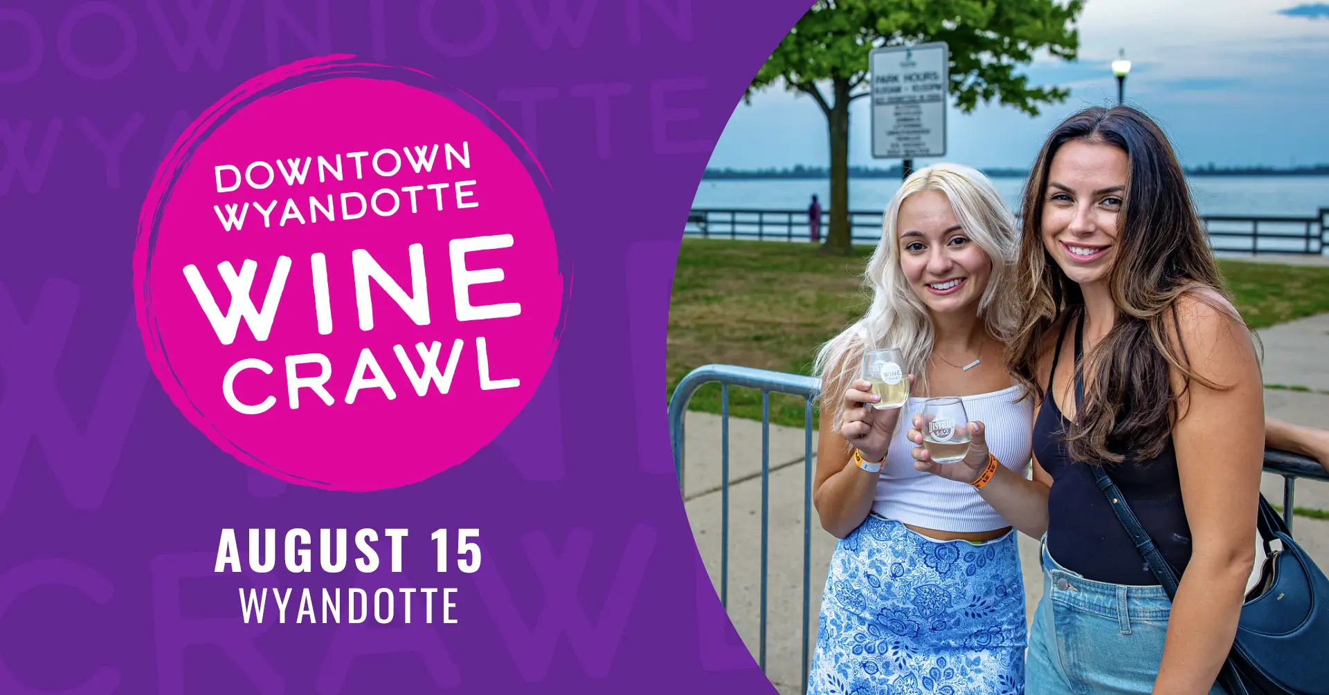 Two smiling women, one with blonde hair and one with dark hair, hold wine glasses while standing by the water. A purple overlay promotes the Downtown Wyandotte Wine Crawl on August 15.